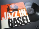 JAZZ IN BASEL BRUNO SPOERRI orig rare SWISS LP MINT-