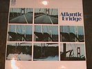 Atlantic Bridge - Dawn Records LP (1970) rare ex+ cond