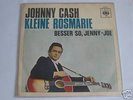 7“  Johnny Cash singt deutsch – Kleine Rosmarie