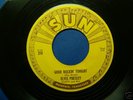 ELVIS PRESLEY GOOD ROCKIN' TONIGHT/I DON'T CARE IF SUN