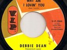 DEBBIE DEAN Why Am I Lovin' You 45 1968 NORTHERN SOUL