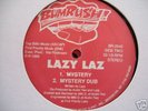 LAZY LAZ - SMOOTH B/W MYSTERY - RARE BUMRUSH RANDOM