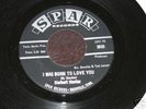 I was born to love you herbert hunter spar original