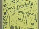 V/A-PSYCHEDELIC UNKNOWNS VOL 2 2X7” calico ltd ed psych