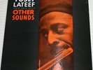 Yusef Lateef, Other Sounds,  New Jazz 8218, LP USA 1957