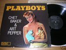 CHET BAKER/ART PEPPER Playboys JAZZ LP cheesecake/nude