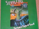 Steel Mill - Green Eyed God, Rare Hard Prog, Nice Copy