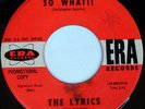rare Garage Psych Rock 45 LYRICS so what on ERA