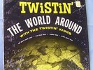 Twistin' The World Around-Twistin' Kings Early Motown
