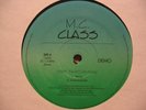 M.C. CLASS Hope You're Listening RARE RANDOM RAP 12