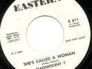 Magnificent 7 She's Called a Woman Eastern Hear It