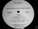 TROUBLENECK BROTHERS-BACK TO THE HIPHOP RMX BW PURE