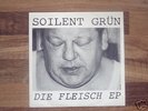 (Die Ärzte) SOILENT GRÜN - Die Fleisch EP Vinyl Single