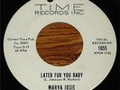 MARVA JOSIE 45 on TIME # 1055------Northern Soul 45