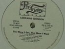 LORRAINE JOHNSON - THE MORE I GET, THE MORE I WANT