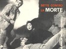 RUSTICHELLI. SETTE CONTRO LA MORTE. EP Cam. Italy.1964