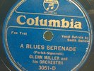 70) 78rpm  GLENN MILLER ORCH.  BLUE WAX COLUMBIA 3051-D