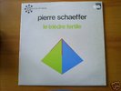 PIERRE SCHAEFFER Le tiedre fertile PHILIPS 21eme SIECLE
