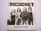 RICOCHET  MIDAS LIGHT / OFF THE RAILS RARE 80'S ROCK