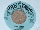 THE FIESTAS DOO WOP 45 - THINK SMART - OLD TOWN LBL