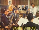 SAHIB SHIHAB and The Danish Radio Jazz Group ORIGINAL