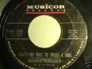 Northern soul Marie Knight Thats No way to Treat a girl