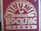 SUN RECORDS THE ROCKING YEARS - SUN BOX 106