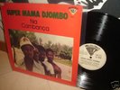 SUPER MAMA DJOMBO -  AFRO BEAT FOLK \ FUNK LP