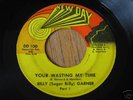 Sugar Billy Garner on New Day rare Detroit funk 45 HEAR