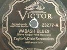 58)   78 RPM   TAYLOR'S DIXIE SERENADERS   VICTOR 23277