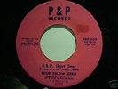 FOUR BELOW ZERO - E.S.P. US 7'' P & P RECORDS (NM)