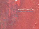 Twentieth Century Zoo, 
