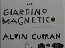Alvin Curran Giardino Magnetico Italy 1975 Rare