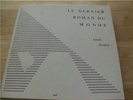 DERNIER ROMAN DU MONDE,SIGNED: HENRI CHOPIN,1970, 1/50