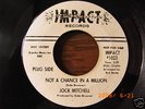 SOUL 45 *** JOCK MITCHELL *** NOT A CHANCE IN A MILLI