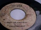 NORTHERN SOUL 45 LILLIE BRYANT - MEET ME HALFWAY