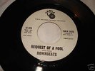 Rare Doo-Wop 45 The Downbeats - Request Of A  Fool VG+