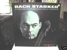 STARKER- BACH: SUITES FOR UNACCOMPANIED CELLO COMPLETE