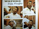 MUDDY WATERS FOLK SINGER MEGA-RARE TRUE STEREO CHESS LP