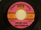 RARE SOUL Ernie Washington Chattahoochee Lonesome Shack