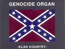 Genocide Organ - Klan Kountry 7