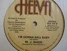 MJ M.J. WADE-I'M GONNA BALL BABY-MODERN SOUL 12