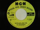INVITATIONS northern soul 45 WATCH OUT LITTLE GIRL MGM