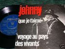 RARE- JOHNNY HALLYDAY QUE JE T'AIME 45T SINGLE TURC NM