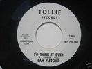 NORTHER SOUL SAM FLETCHER  I'D THINK IT OVER  PROMO