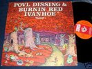 LP Povl Dissing&Burnin Red Ivanhoe,DK 1971,Top
