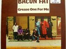 BACON FAT 