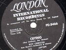  ROY ORBISON 78 CRYING SA LONDON PD 8466 EX+
