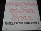 Rusty P SureShot 3 Breakdown New York Style Electro Rap