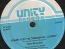 PETER BOUNCER - READY FOR THE DANCEHALL TONIGHT..UNITY